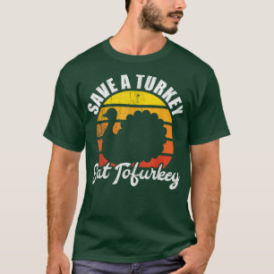 Camiseta Salve Uma Turquia Coma Tofurkey Vegan Shir