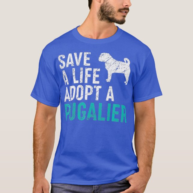 Camiseta Salve uma vida adotar um cão salvador Pugalier (Frente)