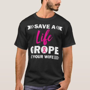 Camiseta Salve uma vida cresça seu Cancer de mama da esposa