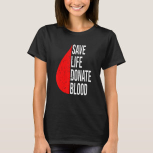 Camiseta Salve uma vida doando plasma sanguíneo e doador de