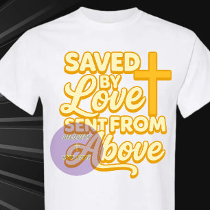 Camiseta Salvo pelo Amor Enviado de Cima - Cristão