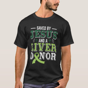 Camiseta Salvo Por Jesus E Por Um Destinatário De Órgãos Do