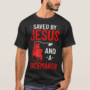 Camiseta Salvo por Jesus E Uma Doença Cardíaca Pacemaker