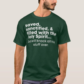 Camiseta Salvo, Santificado E Cheio De Espírito Santo