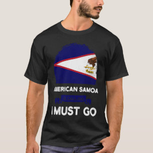 Camiseta Samoa Americana Está Chamando Eu Preciso Ir Samoan