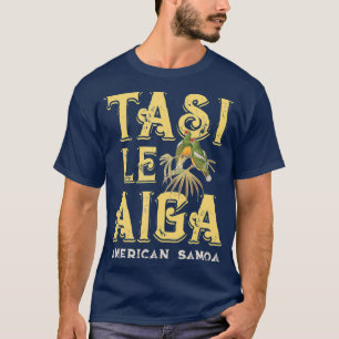 Camiseta Samoa Americana Tasi Le Aiga - Um Pacífico Famili