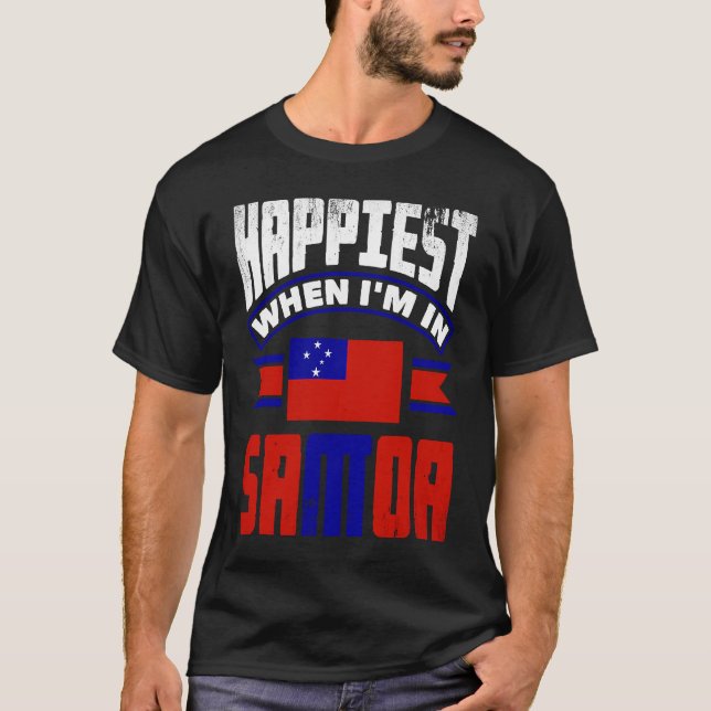 Camiseta Samoa Samoano Bandeira da Samoa Mais Feliz Quando  (Frente)
