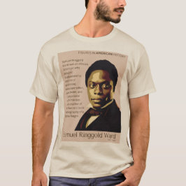 Camiseta Samuel Ringgold Ward - Números na História America
