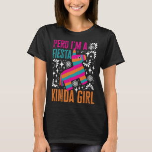 Camiseta San Antonio Kinda Girl Cute Pinata para Fiesta
