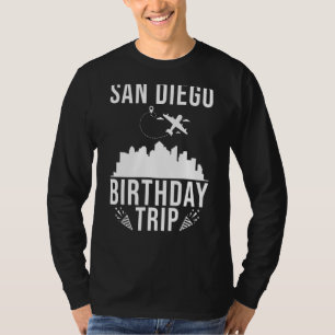 Camiseta San Diego Birthday San Diego Aniversário Trip