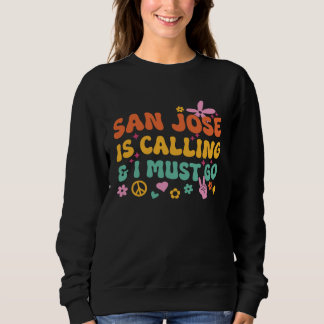 Camiseta San Jose está chamando e eu devo ir