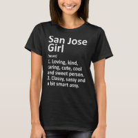 San Jose Girl Ca California Funny City Roots