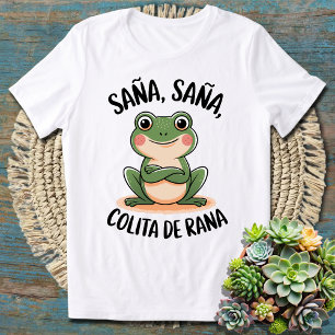 Camiseta Sana Sana Colita de Rana Engraçada Dizendo
