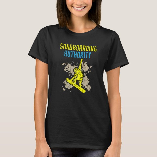 Camiseta Sandboarding Authority Sandboard Sanboarder Boards (Frente)