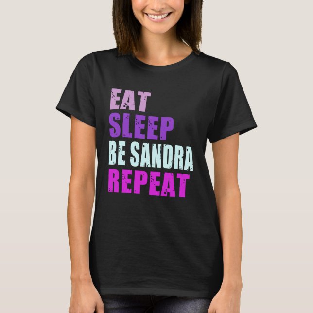 Camiseta Sandra Coma Dormir Repita Sandra (Frente)