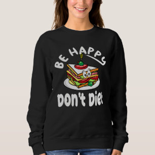 Camiseta Sanduíche Design Cute Be Happy Donet Diet