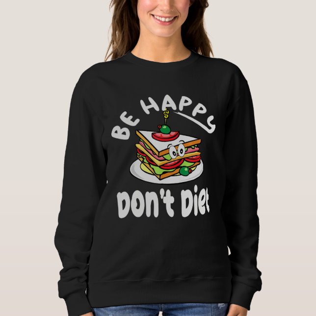 Camiseta Sanduíche Design Cute Be Happy Donet Diet (Frente)