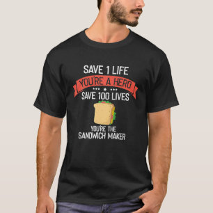 Camiseta Sanduíche Maker Salvar Vidas Enfermeira Citar Sand