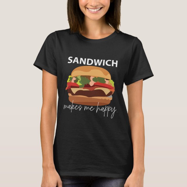 Camiseta Sanduíche Me Faz Feliz (Frente)