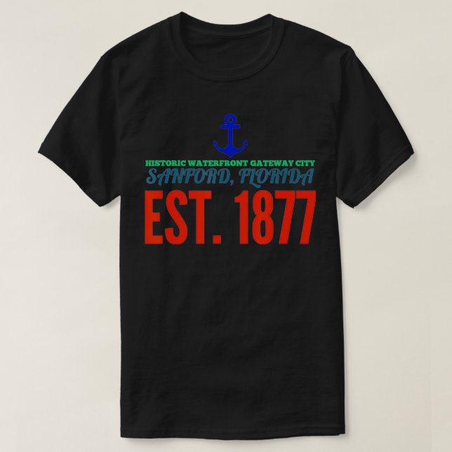 Camiseta Sanford Florida Historic front Gateway City E (Frente do Design)