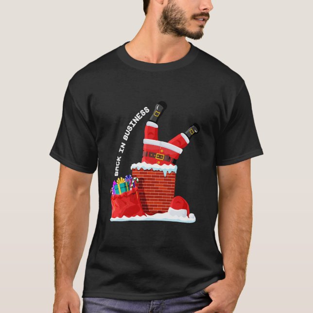 Camiseta Santa Back in Business — Funny Christmas Chimney (Frente)