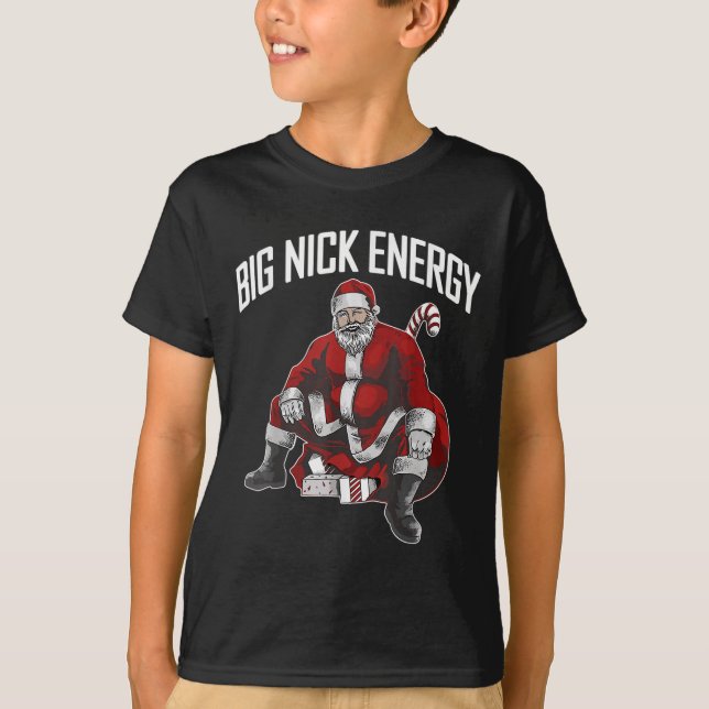 Camiseta Santa Big Nick Energy Funny Meme Christmas Hilario (Frente)