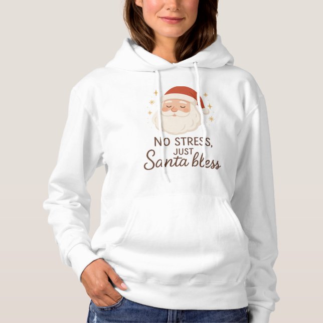 Camiseta Santa Bless Hoodie – No Stress Christmas Vibes (Frente)