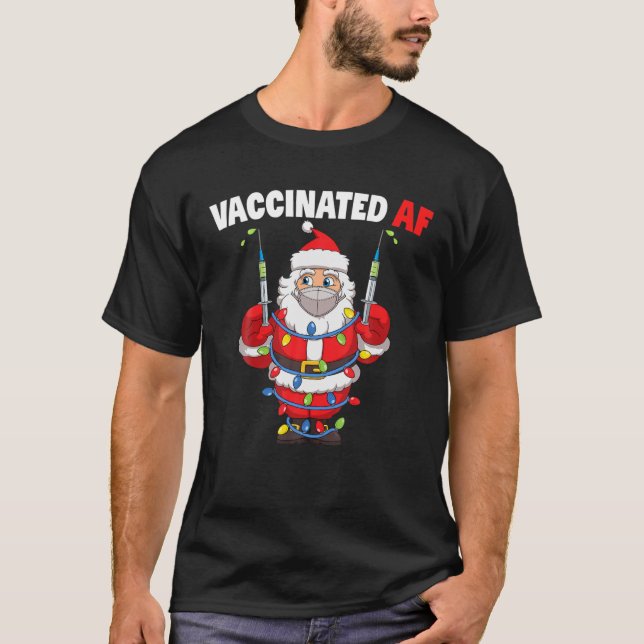 Camiseta Santa Claus Inappropriate Christmas Vaccinated AF (Frente)