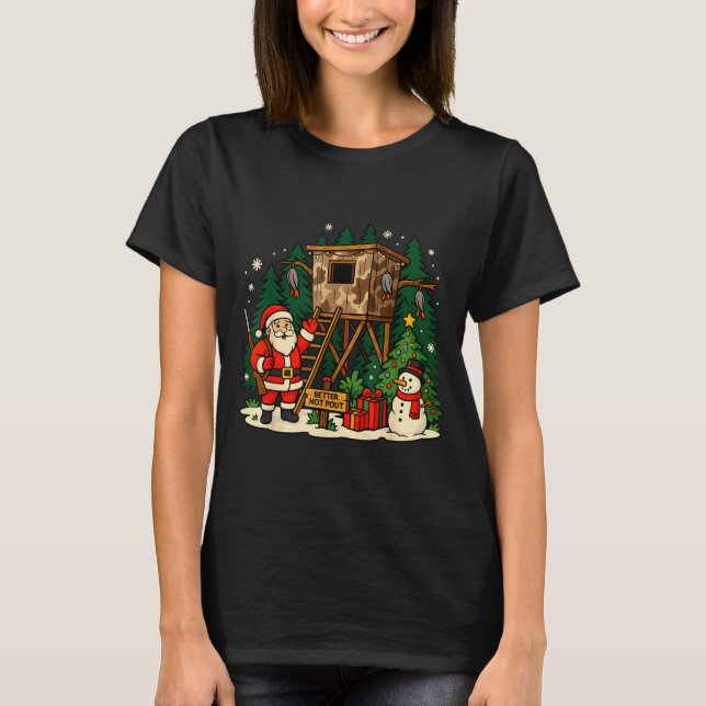 Camiseta Santa Hunting Cabin Funny Christmas Better Not Ut  (Frente)