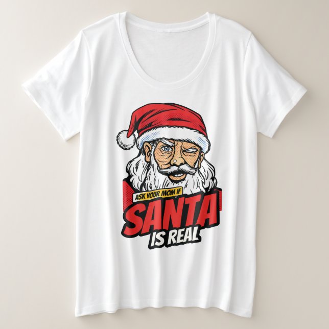 Camiseta Santa Is Real – Ask Your Mom Pop Art Winking Santa (Frente do Design)
