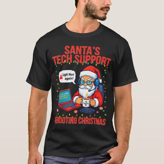 Camiseta Santa Rebooting Support Engineer s Tech Humor (Frente)