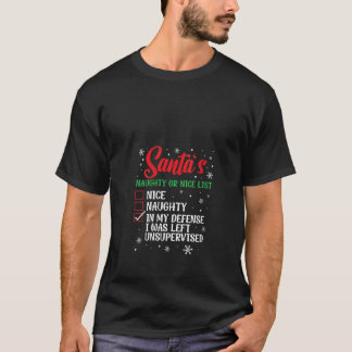 Camiseta Santa s Naughty Nice List I Was Left Unsupervised 