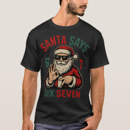 Camiseta Santa Says Six Seven