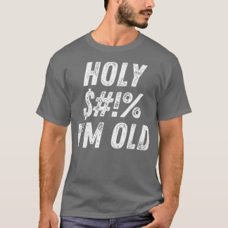 Camiseta Santa Sé Velho Eu Sou Velho Engraçado Velho Aniver