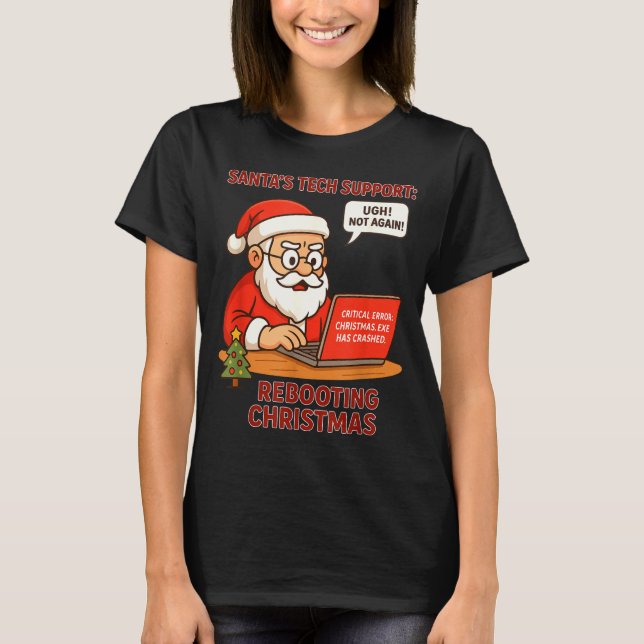 Camiseta Santa Support s Rebooting Humor Tech Computer Humo (Frente)