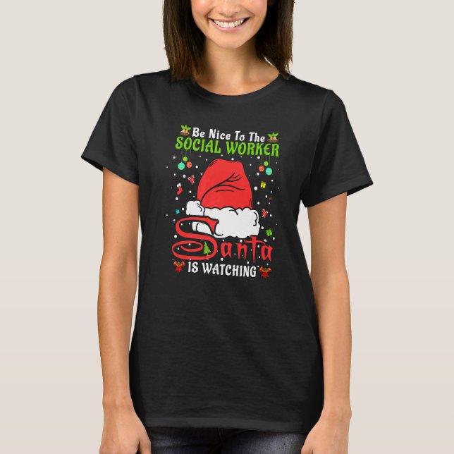Camiseta Santa Xmas Pajamas Be Nice To The Social Worker Ch (Frente)