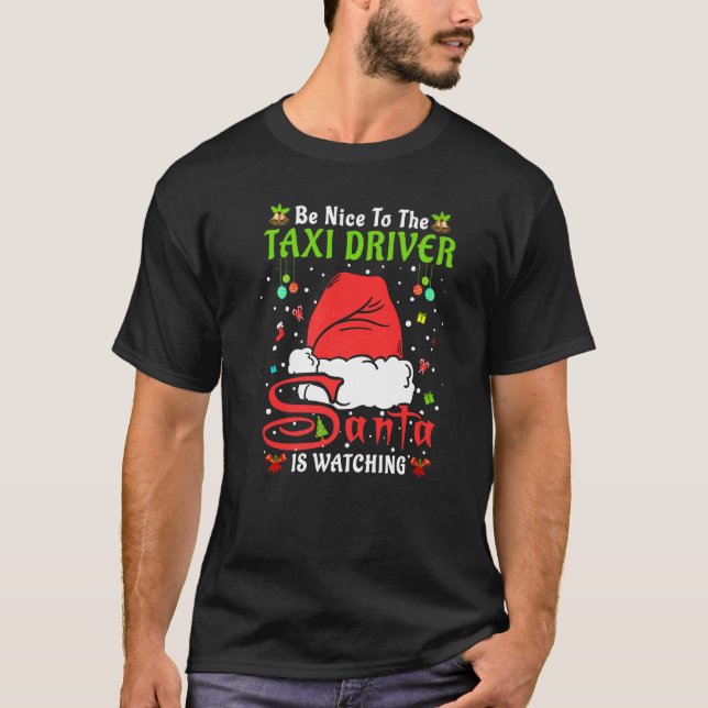Camiseta Santa Xmas Pajamas Be Nice To The Taxi Driver Chri (Frente)