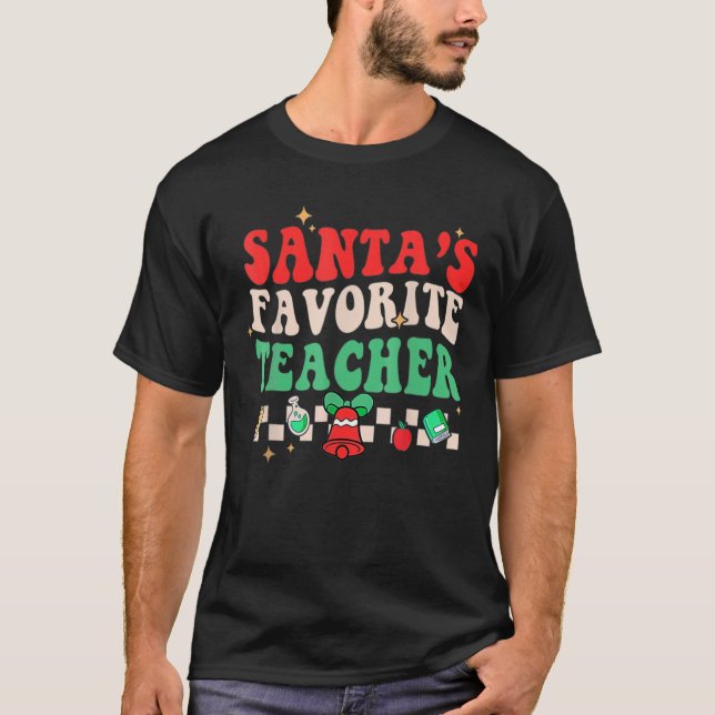 Camiseta Santas Favoritas Professora Engraçado Natal Groovy (Frente)