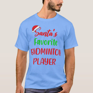 Camiseta Santas Favorite Badminton Player Gift Badminton Ch