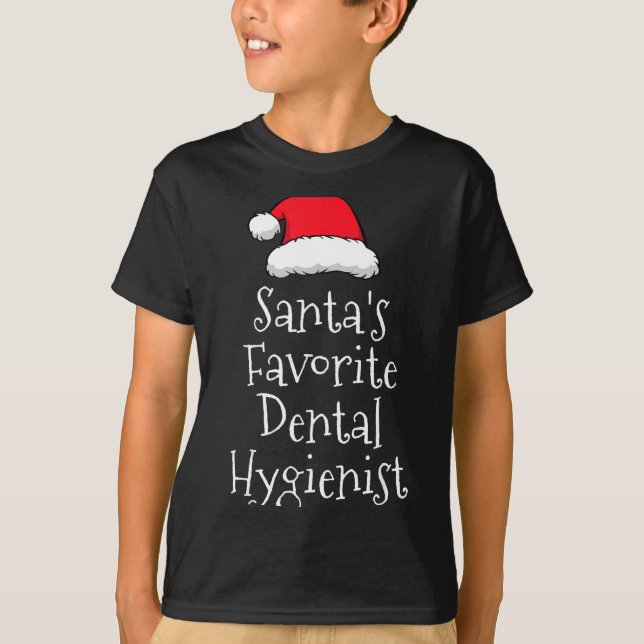 Camiseta Santas Favorite Dental Hygienist - Christmas Funny (Frente)