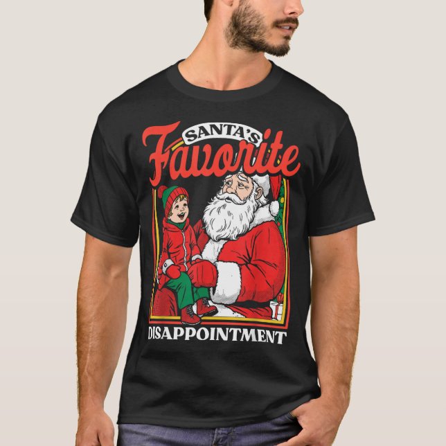 Camiseta Santas Favorite Disapintment Funny Sarcastic Chris (Frente)