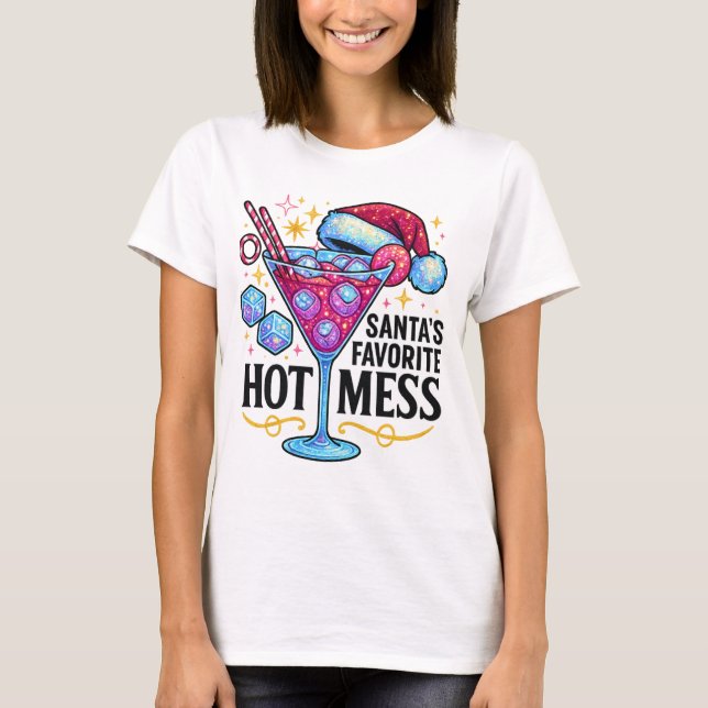 Camiseta Santa's Favorite Hot Mess Glitter Cocktail Design  (Frente)