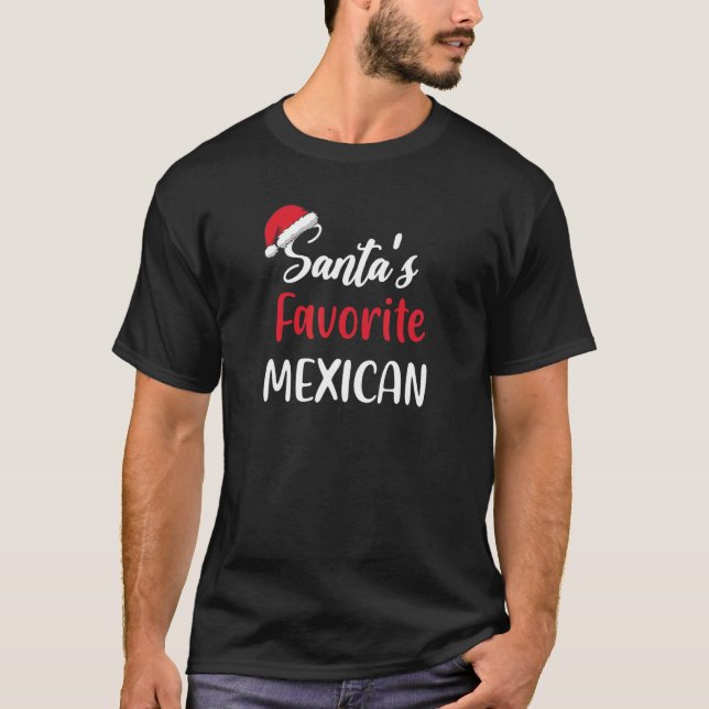 Camiseta Santas Favorite Mexican   Christmas   Xmas pajama (Frente)