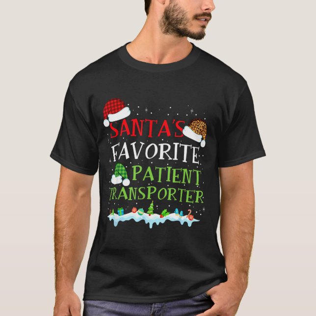 Camiseta Santa's Favorite Patient Transrter Fun Christmas  (Frente)