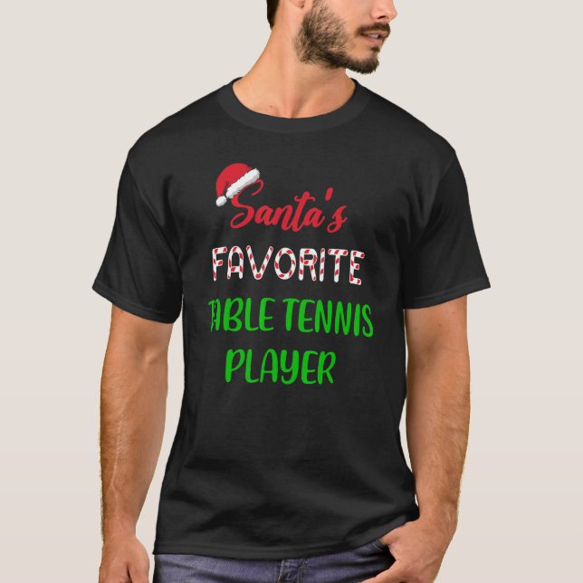 Camiseta Santas Favorite Table Tennis Player   Funny Christ (Frente)