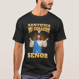 Camiseta Santifica Mi Corazã"N Seã"Ou