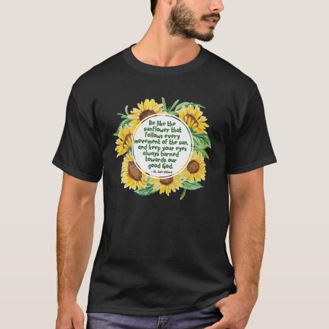 Camiseta Santo Julie Billiart Sunflower oferece citações de (Frente)