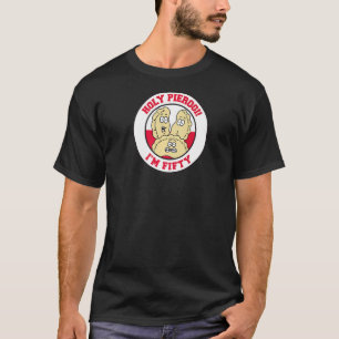 Camiseta Santo Pierogi, estou cinquenta e cinquenta anos de