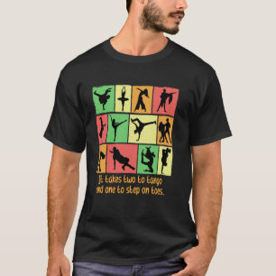 Camiseta São Dois Para Tango E Um Para Pisar Nos Dedos Danç