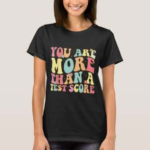 Camiseta São Mais Do Que Um Dia De Teste De Professores De
